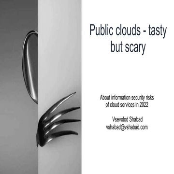 Public clouds - tasty but scary