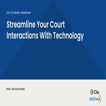 Streamline Your Court Interactions With Technology