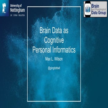 Brain Data as Cognitive Personal Informatics - UCL 2022