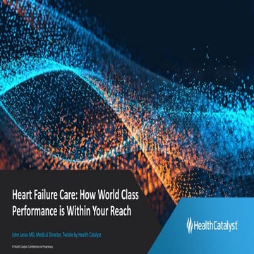 Heart Failure Care: How World-Class Performance is Within Your Reach