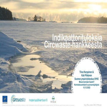 15.12.2022 Missä mennään Suomi? Kiertotalousmittarit suunnannäyttäjinä