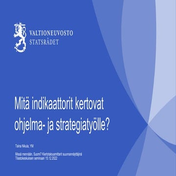 15.12.2022 Missä mennään Suomi? Kiertotalousmittarit suunnannäyttäjinä