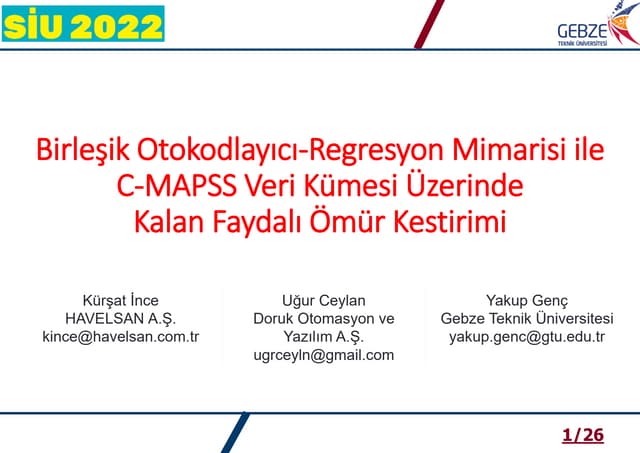 Birleşik Otokodlayıcı-Regresyon Mimarisi ile C-MAPSS Veri Kümesi Üzerinde Kal...