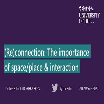 (Re)connection: The importance of space/place & interaction in higher education
