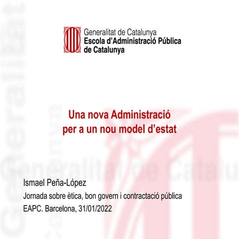 Una nova Administració per a un nou model d’estat