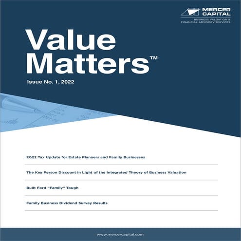 Mercer Capital's Value Matters™ | Issue 1, 2022 