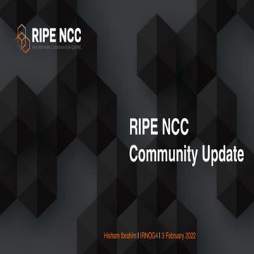 RIPE NCC  Community Update