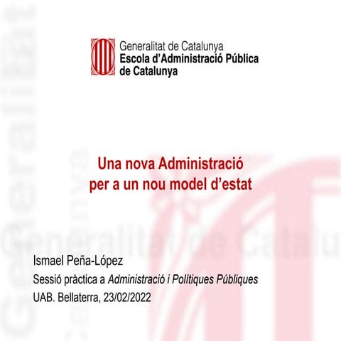 Una nova Administració per a un nou model d’estat