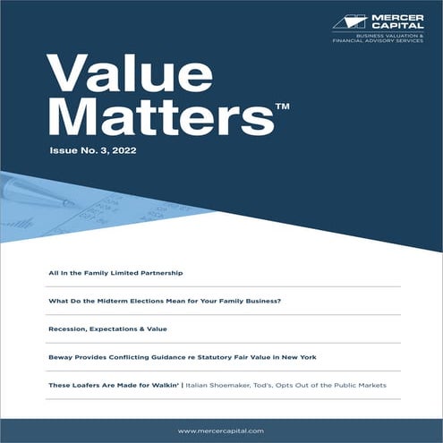 Mercer Capital's Value Matters™ | Issue No. 3, 2022|