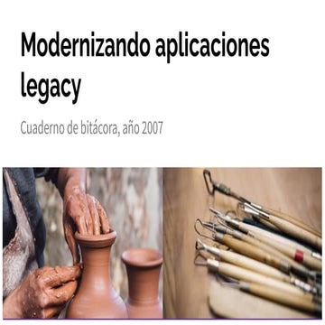202204-Modernizando aplicaciones legacy