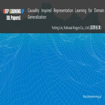 [DL輪読会]Causality Inspired Representation Learning for Domain Generalization