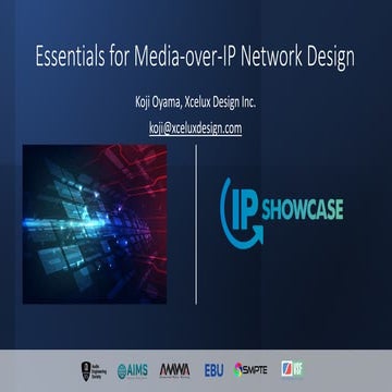 NAB2022 IPShowcase: Essentials for Media over IP Network Design