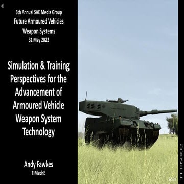 Simulation & Training Perspectives for the Advancement of Armoured Vehicle We...