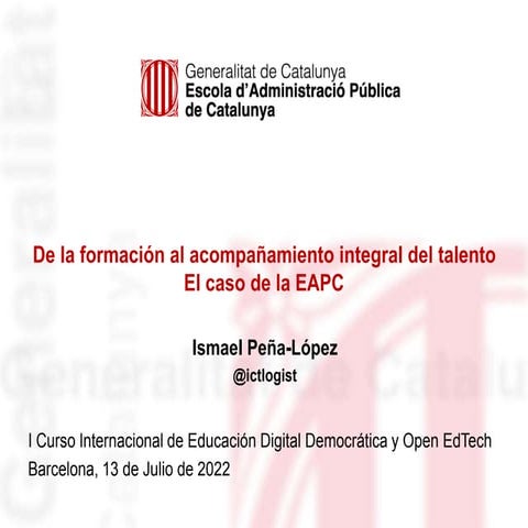 De la formación al acompañamiento integral del talento. El caso de la EAPC