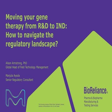 Moving your Gene Therapy from R&D to IND: How to navigate the Regulatory Landscape