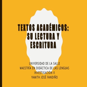 El texto académico, tipos de textos académicos, alfabetización académica y CL...