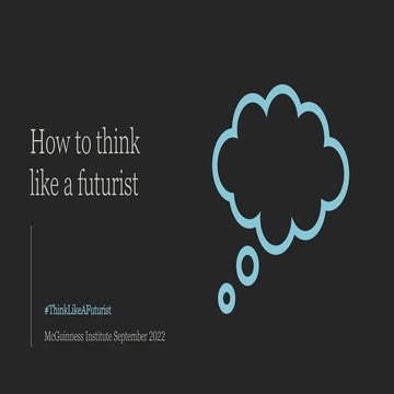 20220929 Futures thinking presentation 4pm.pdf
