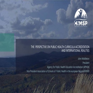 The  perspective on Public Health Curricula Accreditationand international realities  