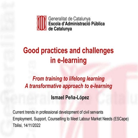 Good practices and challenges in e-learning. From training to lifelong learni...