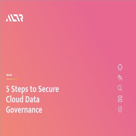 eBook: 5 Steps to Secure Cloud Data Governance