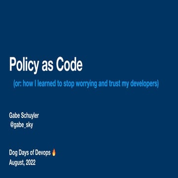 Dog Days of Devops 2022: Policy as Code | PDF