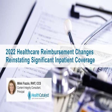 2022 Healthcare Reimbursement Changes Reinstating Significant Inpatient Coverage
