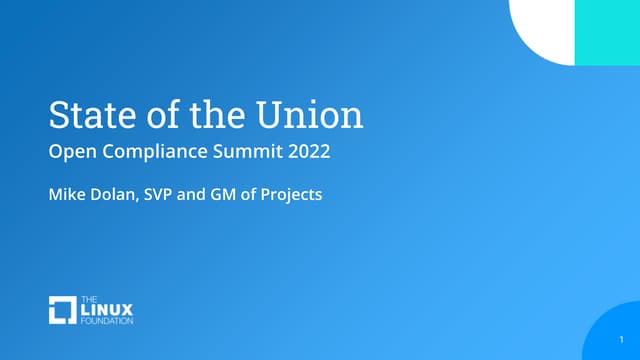 Open Compliance Summit 2022 State Of The Union From Mike Dolan Svp Open Compliance Summit 2022 State Of The Union From Mike Dolan Svp