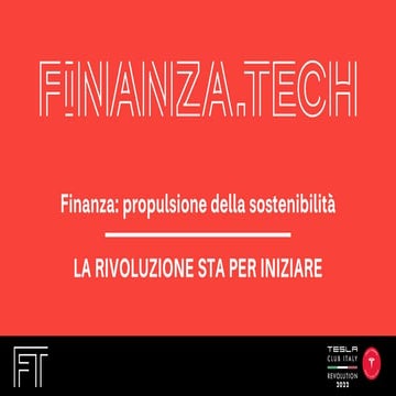 Tesla Club Italy Revolution 2022 - Finanza: propulsione della sostenibilità