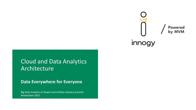 Cloud and Data Analytics Architecture: Data Everywhere for Everyone