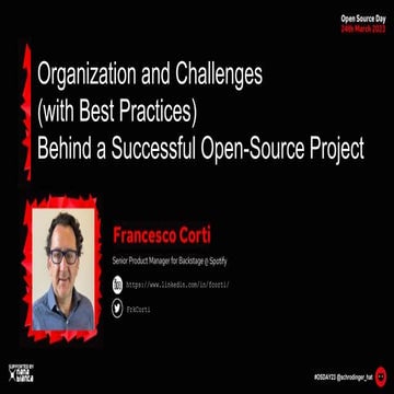 Organization and challenges (with best practices) behind a successful open-source project