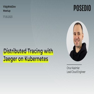 Distributed Tracing with Jaeger on Kubernetes | PDF