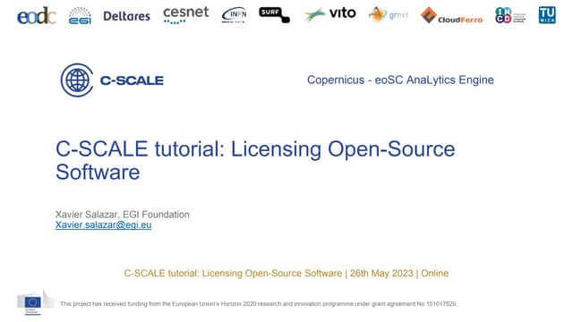 C-SCALE Tutorial: Licensing Open Source Software