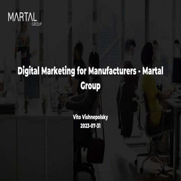 Digital Marketing for Manufacturers with Martal Group