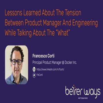 Lessons Learned About The Tension Between Product Manager And Engineering While Talking About The “What”