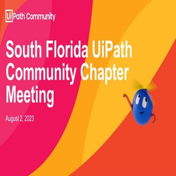UiPath South Florida Community Chapter Meeting, Test Driven Development