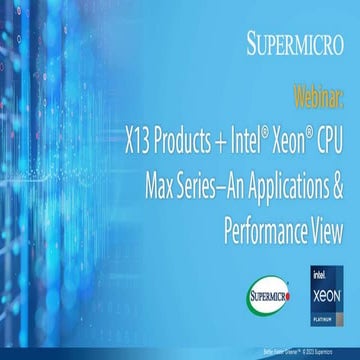 X13 Products + Intel® Xeon® CPU Max Series–An Applications & Performance View