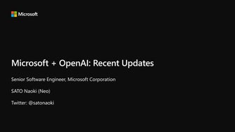 Microsoft + OpenAI: Recent Updates (Machine Learning 15minutes! Broadcast #74)