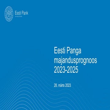 Eesti Panga majandusprognoos 2023-2025