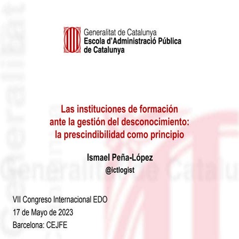 Las instituciones de formación ante la gestión del desconocimiento: La presci...