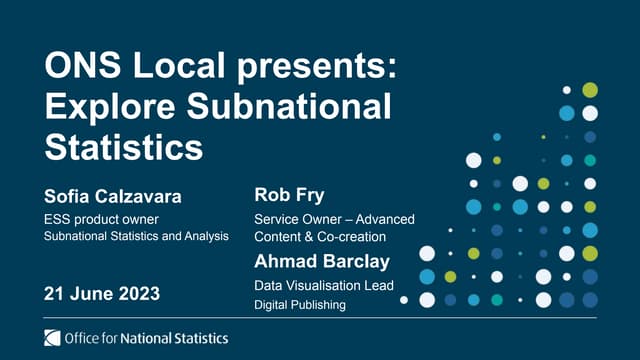ONS Local presents: Explore Subnational Statistics