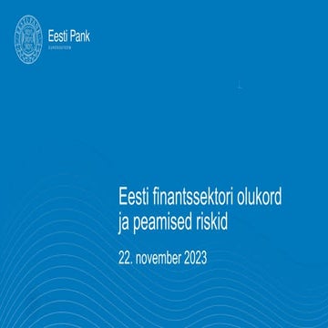 Eesti finantssektori olukord ja peamised riskid