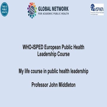 My life course in public health leadership