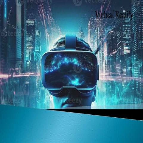 Hihihihihihihivivivirtual reality.ppt.pptx