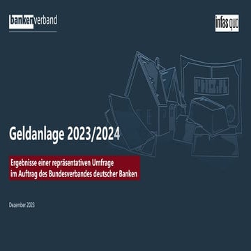 Geldanlage 2023-24; Ergebnisse einer repräsentativen Umfrage