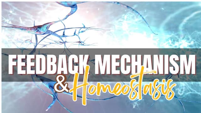 gEN BIOLOGY 2- feedback mechanism