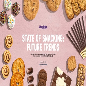 Mondelez State of Snacking and Future Trends 2023