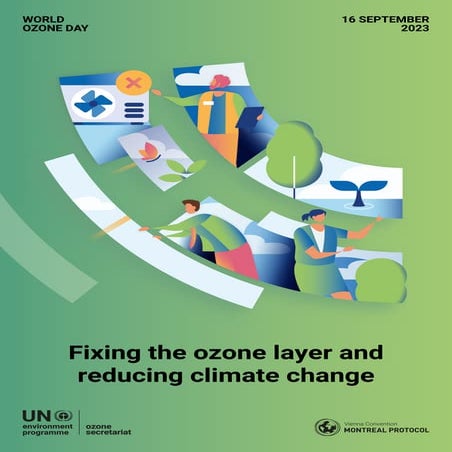 Montreal Protocol: fixing the ozone layer and reducing climate change ...