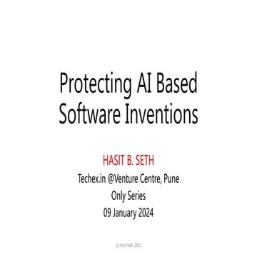 2024-01-09 - Protecting AI Based Software Inventions - Venture Centre / TechEx.pptx