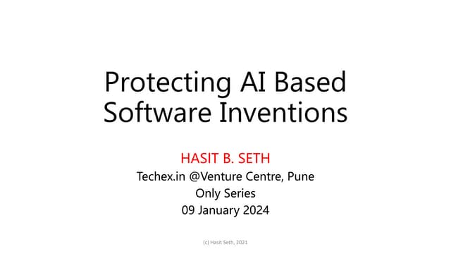 2024-01-09 - Protecting AI Based Software Inventions - Venture Centre / TechE...