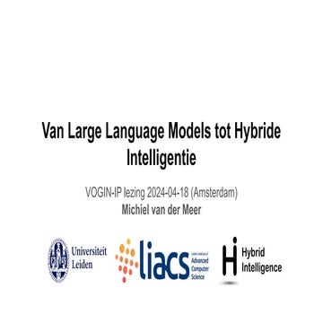 Hybride Intelligentie: de rol van Large Language Models in informatieverwerking